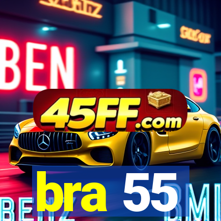 bra 55